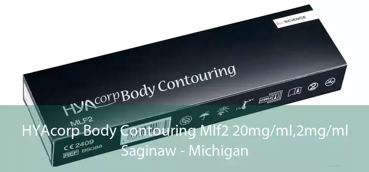 HYAcorp Body Contouring Mlf2 20mg/ml,2mg/ml Saginaw - Michigan